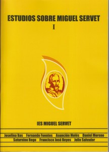 ESTUDIOS SOBRE MIGUEL SERVET I. 2004
